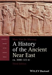 A History of the Ancient Near East ca. 3000 - 323 BC 3e