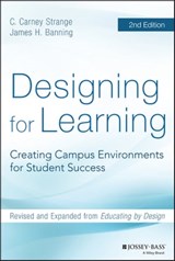 Designing for Learning - C. Carney Strange ; James H. Banning - 9781118823507