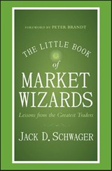 The Little Book of Market Wizards - Jack D. Schwager - 9781118858691