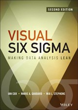 Visual Six Sigma - Ian Cox ; Marie A. Gaudard ; Mia L. Stephens - 9781118905685