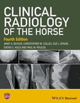 Clinical Radiology of the Horse - Janet A. Butler ; Christopher M. Colles ; Sue J. Dyson ; Svend E. Kold ; Paul W. Poulos - 9781118912270