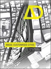 Mass-Customised Cities