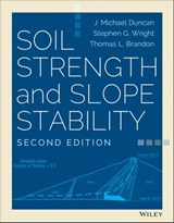 Soil Strength and Slope Stability - J. Michael Duncan ; Stephen G. Wright ; Thomas L. Brandon - 9781118917954