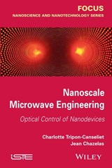 Nanoscale Microwave Engineering - Charlotte Tripon-Canseliet ; Jean Chazelas - 9781118925409