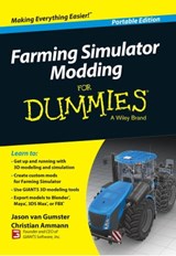 Farming Simulator Modding For Dummies - Jason van Gumster ; Christian Ammann - 9781118940273