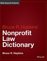 Hopkins' Nonprofit Law Dictionary - BRUCE R. (MEMBER,  District of Columbia Bar) Hopkins - 9781118996089