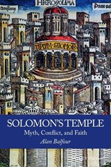 Solomon's Temple - ALAN (SCHOOL OF ARCHITECTURE,  Rensselaer, Troy, New York) Balfour - 9781119000587