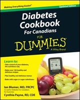 Diabetes Cookbook For Canadians For Dummies - Ian Blumer ; Cynthia Payne - 9781119013969