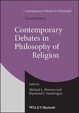 Contemporary Debates in Philosophy of Religion - Michael L. (Asbury College) Peterson ; Raymond J. (Asbury College) VanArragon - 9781119028451