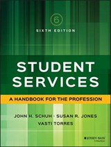 Student Services - John H. (Iowa State University) Schuh ; Susan R. (Ohio State University) Jones ; Vasti (University of South Florida) Torres - 9781119049593