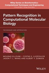 Pattern Recognition in Computational Molecular Biology - Mourad Elloumi ; Costas Iliopoulos ; Jason T. L. Wang ; Albert Y. Zomaya ; Yi Pan - 9781119078869