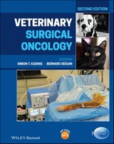 Veterinary Surgical Oncology - Simon T. Kudnig ; Bernard Séguin - 9781119090229