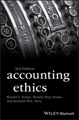 Accounting Ethics - Ronald F. (The American College) Duska ; Brenda Shay (Rosemont College) Duska ; Kenneth (Saint Joseph's University) Wm. Kury - 9781119118787