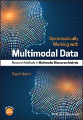 Systematically Working with Multimodal Data
