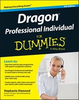 Dragon Professional Individual For Dummies - Stephanie Diamond - 9781119171072