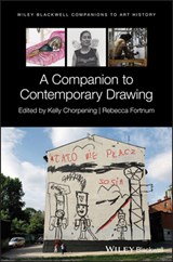 A Companion to Contemporary Drawing - Kelly Chorpening ; Rebecca Fortnum ; Dana (University of Southampton) Arnold - 9781119194545