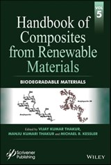 Handbook of Composites from Renewable Materials, Biodegradable Materials - Vijay Kumar Thakur ; Manju Kumari Thakur ; Michael R. Kessler - 9781119224396
