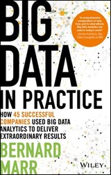Big Data in Practice - Bernard Marr - 9781119231394