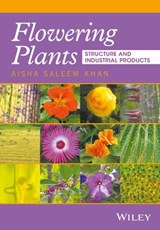 Flowering Plants - Aisha S. Khan - 9781119262787