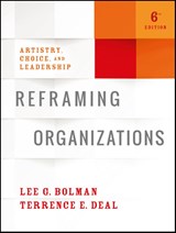 Reframing Organizations - BOLMAN,  Lee G. ; Deal, Terrence E. - 9781119281818