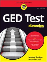 GED Test for Dummies - SHUKYN,  Murray ; Burstein, Jane - 9781119287209