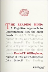 The Reading Mind - Daniel T. Willingham - 9781119301363