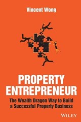 Property Entrepreneur - WONG,  Vincent - 9781119326403