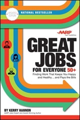 Great Jobs for Everyone 50 +, Updated Edition - Kerry E. Hannon - 9781119363330