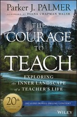 The Courage to Teach - Parker J. Palmer - 9781119414117