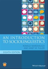 An Introduction to Sociolinguistics - Ronald Wardhaugh ; Janet M. Fuller - 9781119473541