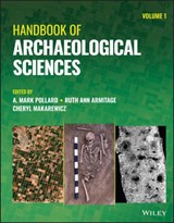 Handbook of Archaeological Sciences, 2 Volume Set - A. Mark (University of Oxford Pollard ; Ruth Ann (Eastern Michigan University Armitage ; Cheryl A. (University of Kiel Makarewicz - 9781119592044