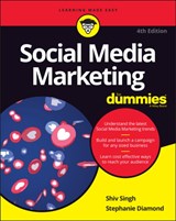 Social Media Marketing For Dummies - Shiv Singh ; Stephanie Diamond - 9781119617006