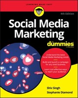 Social Media Marketing For Dummies - Shiv Singh ; Stephanie Diamond - 9781119617020