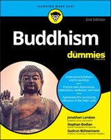 Buddhism For Dummies - Jonathan Landaw ; Stephan Bodian ; Gudrun Bühnemann - 9781119643234