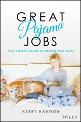 Great Pajama Jobs - Kerry E. Hannon - 9781119647751