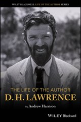 The Life of the Author: D. H. Lawrence - Andrew (University of Nottingham Harrison - 9781119669531