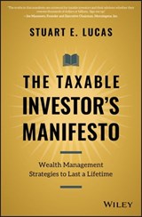 The Taxable Investor's Manifesto - Stuart E. Lucas - 9781119692027