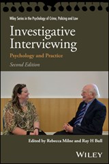 Investigative Interviewing - Rebecca (University of Portsmouth Milne ; Ray H. (University of Leicester Bull - 9781119805595