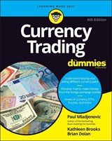 Currency Trading For Dummies - Paul Mladjenovic ; Kathleen Brooks ; Brian Dolan - 9781119824725