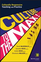 Culture to the Max! - David (Education PowerED) McDonald ; Danielle (Education PowerED) Ross ; Andre (Education PowerED) Ross ; Shontoria (Education PowerED) Walker - 9781119832416