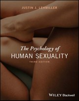 The Psychology of Human Sexuality - Justin J. (Harvard University Lehmiller - 9781119883951
