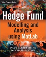 Hedge Fund Modelling and Analysis using MATLAB - Paul Darbyshire ; David Hampton - 9781119967682