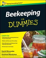Beekeeping For Dummies, UK Edition - David Wiscombe ; Howland Blackiston - 9781119975687