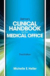 Delmar Learning's Clinical Handbook for the Medical Office, Spiral bound Version