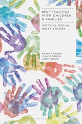 Best Practice with Children and Families - Barry Cooper ; Jean Gordon ; Andy Rixon - 9781137003010