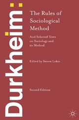 Durkheim: The Rules of Sociological Method - Emile Durkheim - 9781137031839