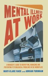 Mental Illness at Work - Mary-Clare Race ; Adrian F. Furnham - 9781137272041