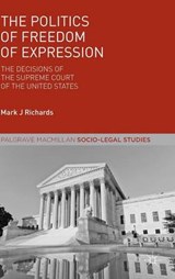 The Politics of Freedom of Expression - M. Richards - 9781137277572