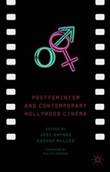 Postfeminism and Contemporary Hollywood Cinema - GWYNNE,  J. ; Muller, N. - 9781137306838