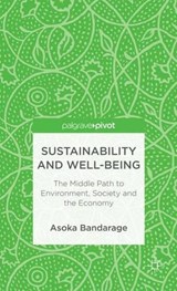 Sustainability and Well-Being - BANDARAGE,  Asoka - 9781137308986
